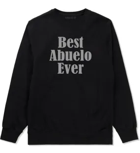 Best Abuelo Ever Grandpa Spanish Fathers Day Mens Crewneck Sweatshirt